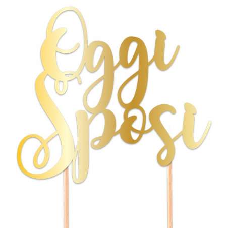 Cake Topper di Carta 21cm Oro Metallizzato Sagomato "Oggi Sposi" Picks e Topper Eventi