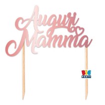 Cake Topper di Carta 21cm Rosa Sagomato Auguri Mamma Tavola Festa della Mamma