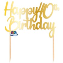Maxi Cake Topper di Carta 20cm Oro Metallizzato Happy 40 Birthday Picks e Topper Eventi